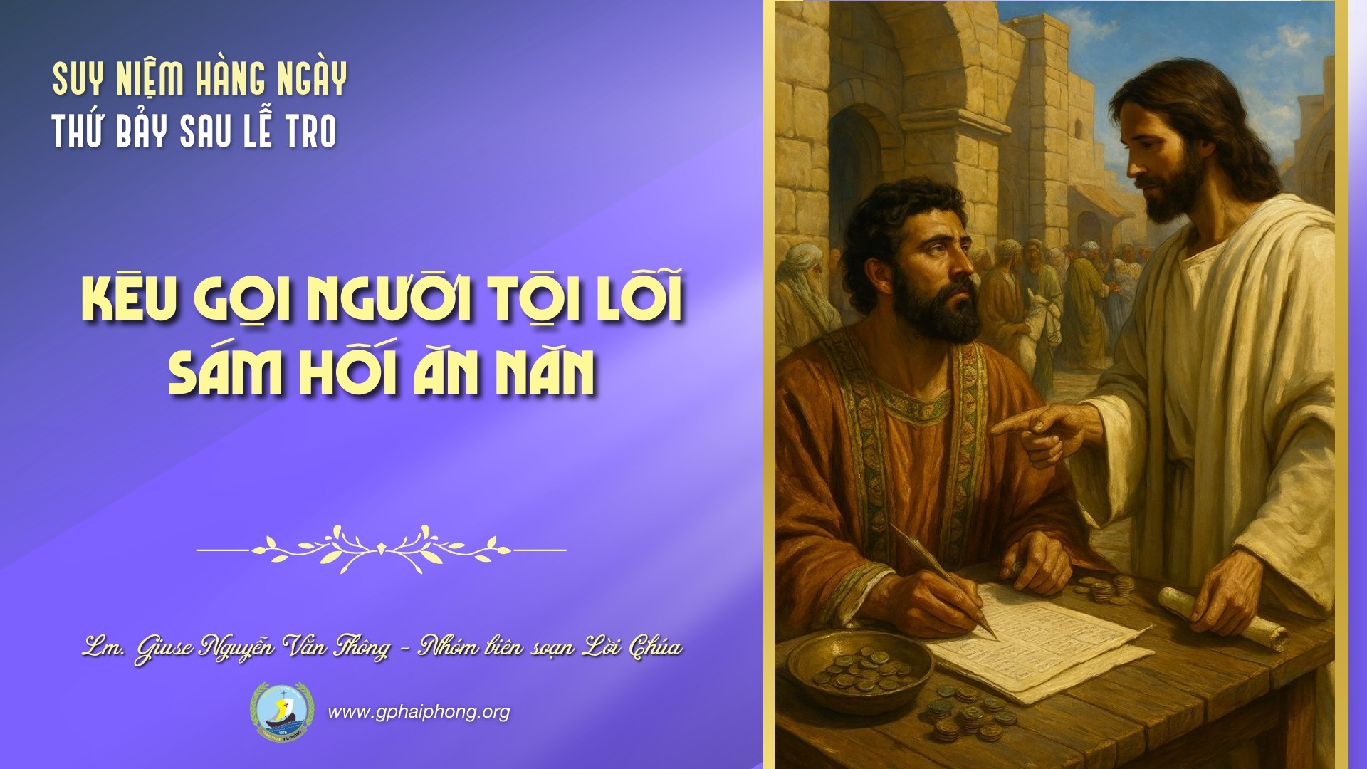 Suy niệm Lời Chúa hằng ngày | Thứ Bảy sau lễ Tro